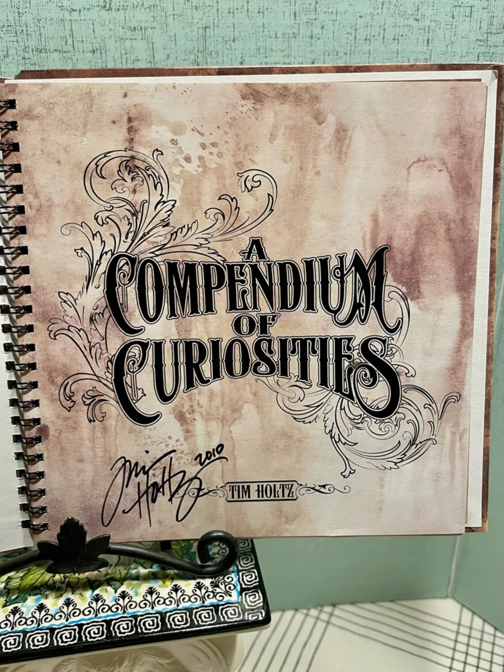 TIM HOLTZ A Compendium of Curiosities Book - VOLUME ONE - AUTOGRAPHED LIKE NEW